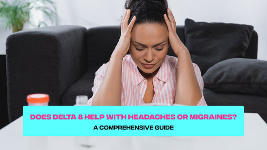 Delta 8 for Headaches
