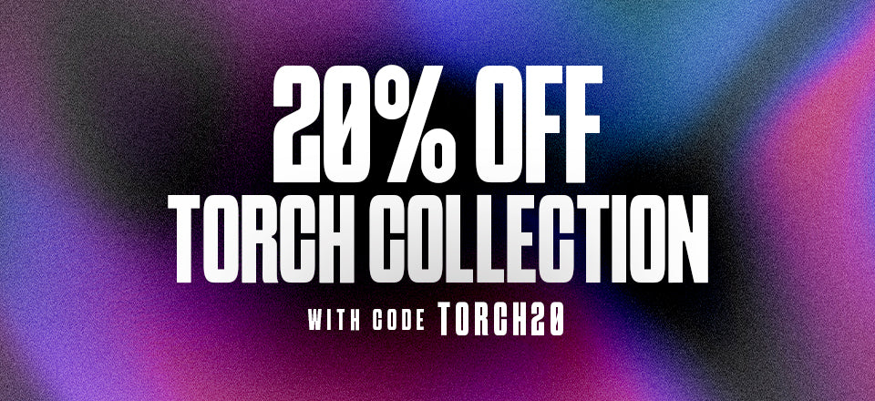 20% OFF TORCH COLLECTION
