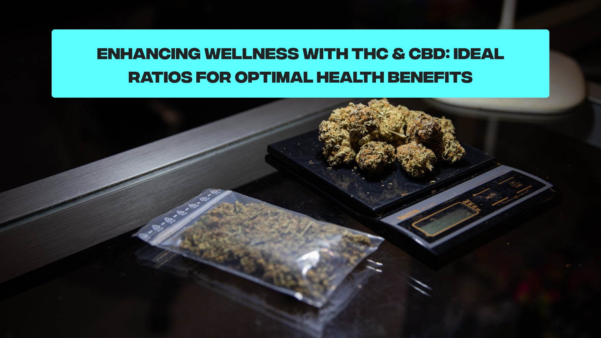 Enhancing Wellness with THC and CBD: Ideal Ratios for Optimal Health Benefits