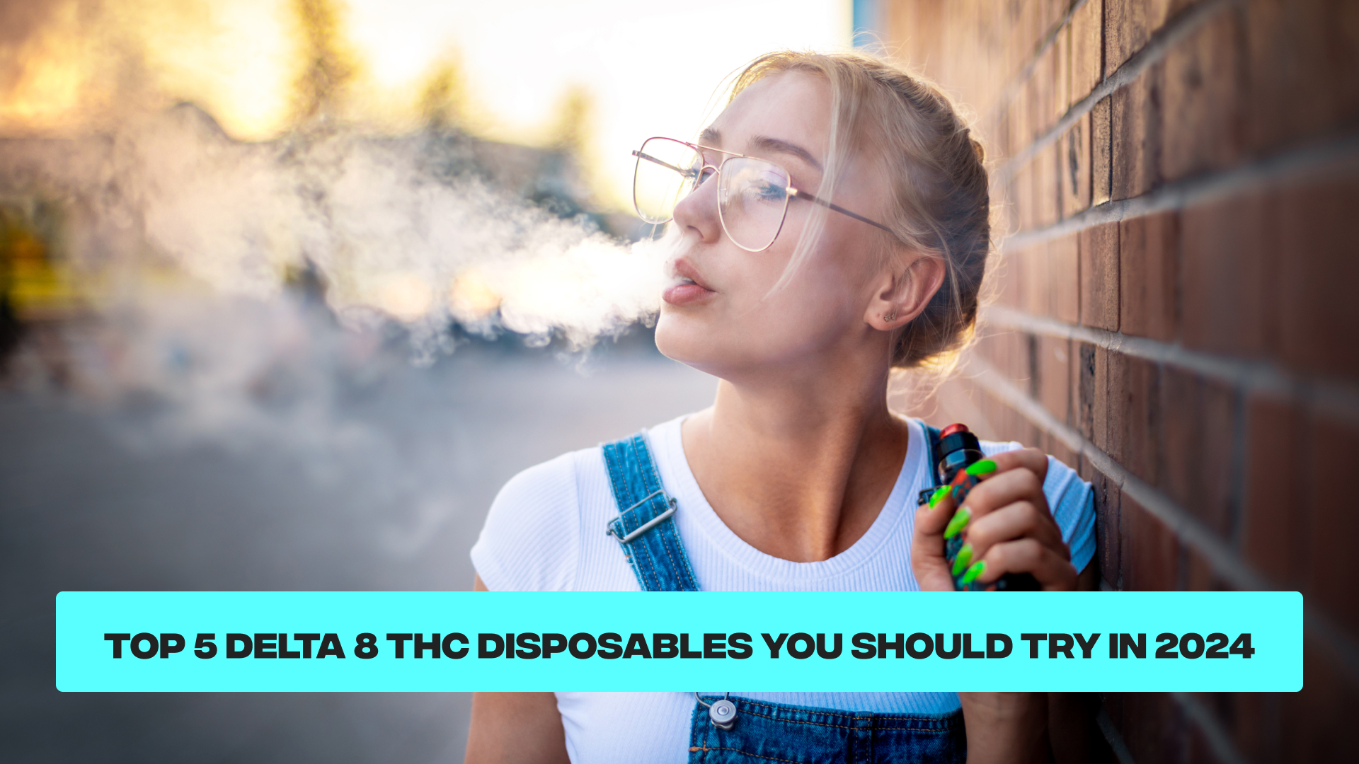 Top Delta 8 THC Disposables 2024