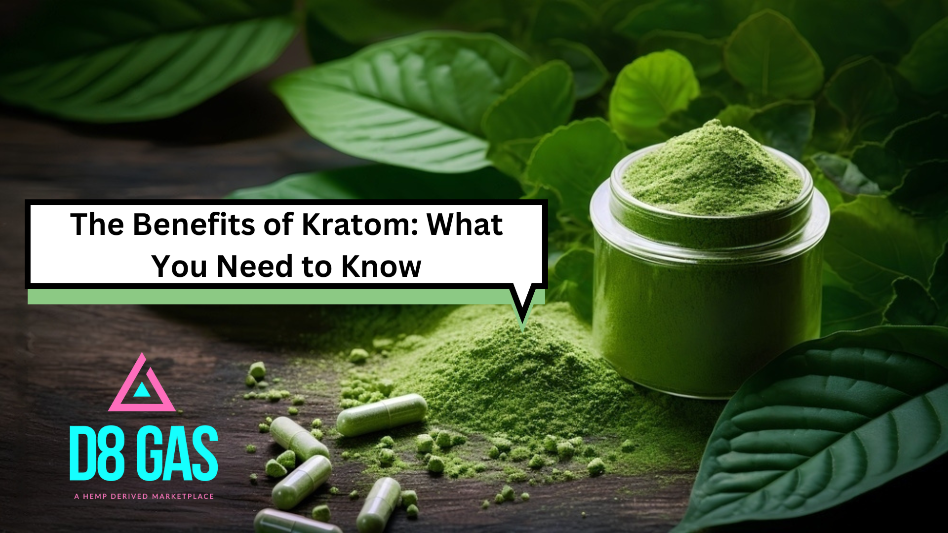 The Benefits of Kratom